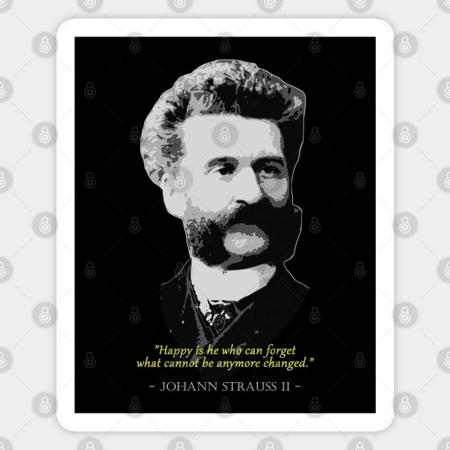 Johann Strauss Quote Magnet by Nerd_art